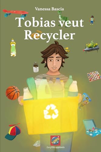 Tobias veut recycler
