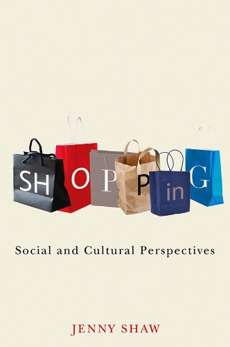 Shopping: Social and Cultural Perspectives (English Edition)