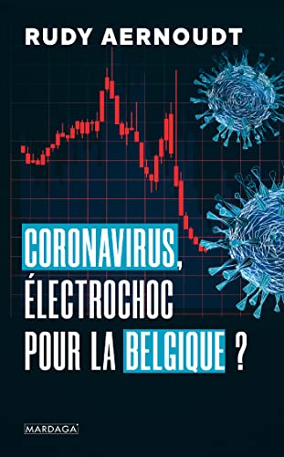 Coronavirus: Électrochoc pour la Belgique ?