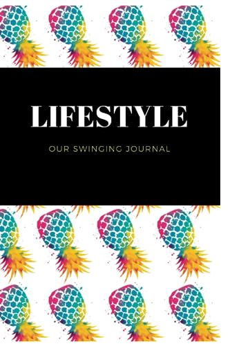 Lifestyle: Our Swinging Journey