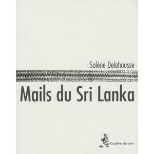 Solène Delahousse Mails du Sri Lanka - Solène Delahousse -