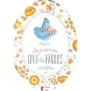 Le Premier Oeuf De Pâques