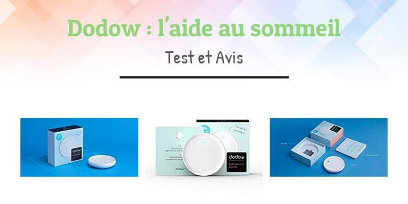 Dodow avis et test