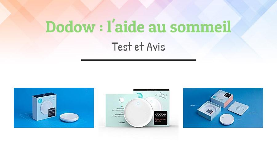 Dodow avis et test